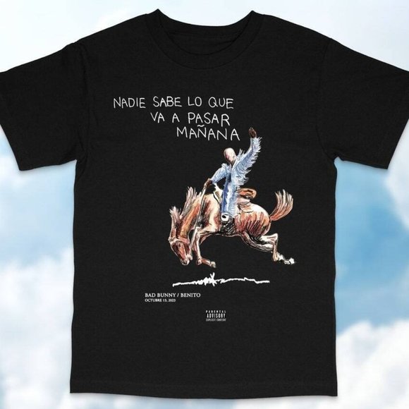 Bad Bunny Nadie Sabe Lo Que Va A Pasar Mañana Tshirt available - Picture 1 of 1